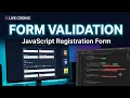 LIVE JavaScript Form Validation Build a Complete Registration Form Live Coding