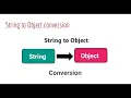 String to Object conversion in java How to convert string to object in java