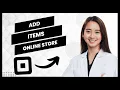 How To Add Items To Square Online Store Best Method