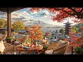 Download Lagu Autumn Jazz Café in Japan | Relaxing Jazz Music with Mount Fuji View for Study \u0026 Work