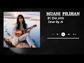 Lagu EKA JAYA - MUANI PILIHAN ( Cover By AI )