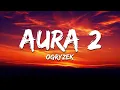 Download Lagu Ogryzek - AURA 2 (Slowed)