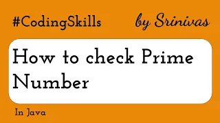 How to check Prime Number in Java Coding Skills