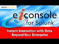 Enterprise Integration with the eiConsole for Splunk