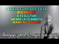 Lagu NIAT USTAD KEMBALIKAN KELUARGANYA MALAH BINGUNG BUKTIKAN KEBENARAN QURANNYA 
