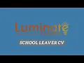 School leaver CV Luminate Careers Derby