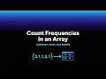 Count Frequencies in an Array Brute Force HashMap DSA for Placements Interviews