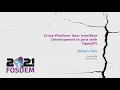 Cross-Platform User Interface Development in Java with OpenJFX Johan Vos