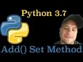 Python 3 7 Set Add Method In Python