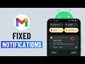 Fix Gmail Notifications Not Working on Android or Samsung