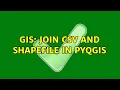 GIS Join CSV and shapefile in PyQGIS