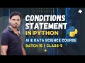 Conditional Statements in Python If Else Elif Explained with Examples Batch 15