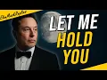 Elon Musk: Why I Stay. Why I Choose You