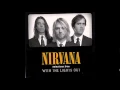 Download Lagu Nirvana - Here She Comes Now [Lyrics]