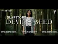 Lagu DEVIL'S NEED - SLAPITOUT Cover by Eve Shena #eveshenaofficial #slapitout #510 #cover 