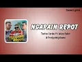 Download Lagu NGAPAIN REPOT - Toton Caribo | LIRIK LAGU