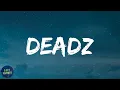 Download Lagu Migos - Deadz (feat. 2 Chainz) (lyrics)
