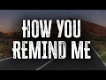 Nickelback - How You Remind Me / Lyrics