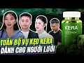 Download Lagu TOÀN BỘ VỤ KẸO KERA CHO NGƯỜI LƯỜI. MÀN KỊCH CỦA NHỮNG LƯƠN CHÚA