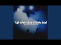 Download Lagu DJ Tujh Mein Rab Dikhta HaI X Boka Boka INS