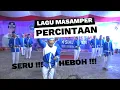 Download Lagu Lagu Masamper Percintaan ini bikin heboh penonton