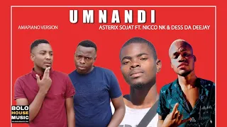 asterix sojat umnandi ft nicco nk u0026 dess da deejay official audio 2021 