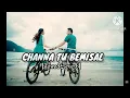 Download Lagu || Channa tu bemisal lofi || 🔮