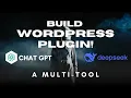 Create a Multi-Functional WordPress Plugin Time Zone Converter Many More Using AI DeepSeek GPT
