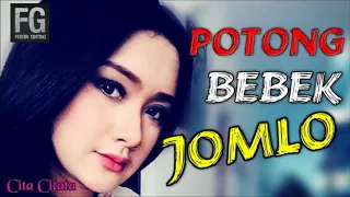 Download Cita Citata   Potong Bebek Jomblo [Sisko Batarank 2K17] MP3