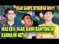 Lagu MAS EKO, DLAR, KAIRI BANTING HP KARNA NI META ❗️DLAR SAMPE ISTIGHFAR ❗️😭