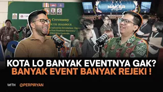 Bagaimana Event Menggerakkan Ekonomi Kota? ft. Ferdinand Ryan Eko Prasetyo (Groovy EO)