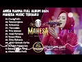 Download Lagu ANISA RAHMA || MAHESA MUSIC FULL ALBUM TERBARU 2024