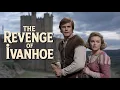 Download Lagu The Revenge of Ivanhoe Film in English Full HD 1965, Rik Van Nutter, Gilda Lousek