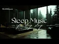 Download Lagu Soothing Piano + Rain Sounds | Healing Sleep Music for Anxiety and Calm the Mind, Stress, Meditation