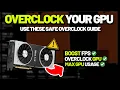 How to OVERCLOCK Your GPU Ultimate Universal Guide 2026