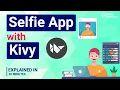 Selfie App with Kivy What Is Kivy In Python Python Kivy Tutorial Great Learning