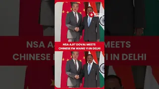 NSA Doval Chinese Foreign Minister Wang Yi Discuss Bilateral Ties In Delhi 
