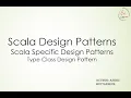 Scala Specific Type Class Design Pattern