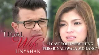 i gave you everything pero binalewala mo lang the legal wife linyahan finale episode 