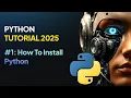 Learn Python Tutorial 2025 How To Install Python
