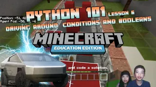 MINECRAFT PYTHON 101 Lesson 6 Driving Around Conditions Booleans