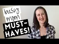 LIFESAVERS FOR BUSY MOMS Things That Make Your Life Easier Working Mom Favorites Busy Mom Hacks