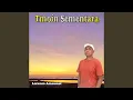 Download Lagu TMOIN SEMENTARA