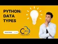 Mastering Python Data Types From Basics to Advanced Applications