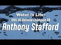 Water Is Life Anthony Stafford