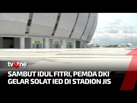 Pemda DKI Jakarta akan Gelar Salat Idul Fitri di JIS