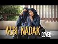 Lagu ALBI NADAK COVER BY INTAN \u0026 PUTRI LAILEE