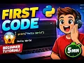 Your First Python Program in 5 Minutes No Experience Needed