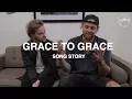 Download Lagu Grace To Grace (Song Story) - Hillsong Worship