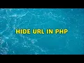 Hide url in php